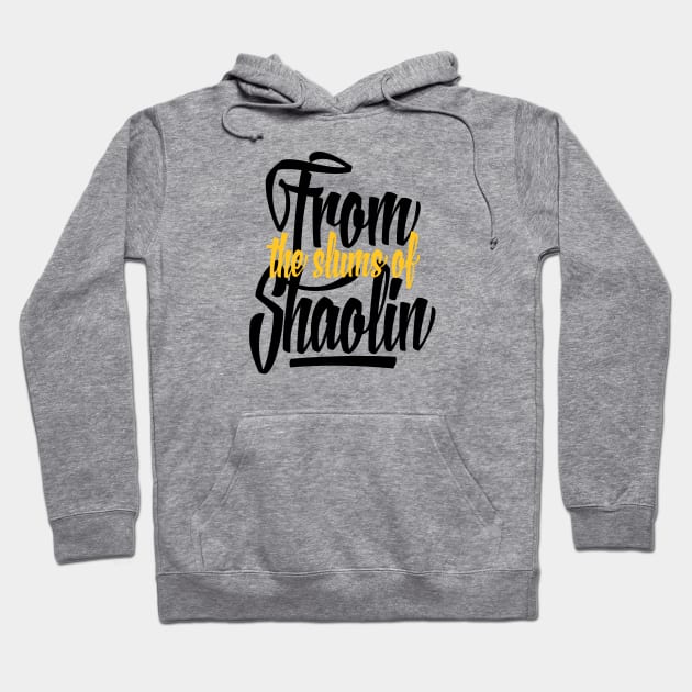 From the Slums of Shaolin Hoodie by Skush™